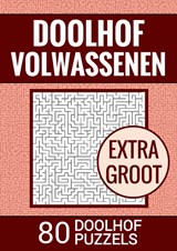 Boek Cadeau - Puzzelboek voor Ouderen, Slechtzienden, Senioren, Oma, Opa - Doolhof voor Volwassenen - Extra Groot, Type XL/XXL - Boek Cadeau - 9789464651331
