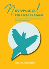 Normaal... een rekbaar begrip - Richard Brunenberg - 9789464651607