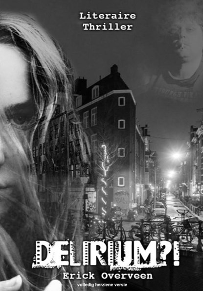 Delirium?!, Erick Overveen - Gebonden - 9789464651621