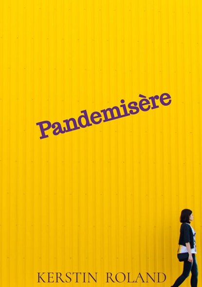 Pandemisère, Kerstin Roland - Paperback - 9789464651720