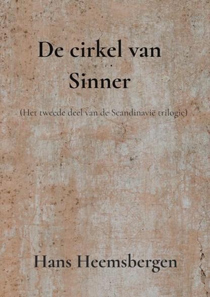 De cirkel van Sinner, Hans Heemsbergen - Paperback - 9789464651881