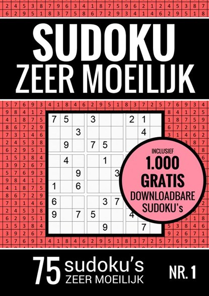 Sudoku Zeer Moeilijk - Puzzelboek: 75 Zeer Moeilijke Sudoku Puzzels voor Volwassenen en Ouderen, Sudoku Puzzelboeken - Paperback - 9789464651928