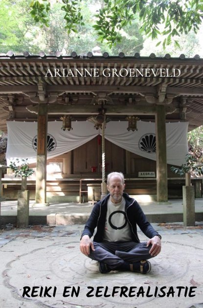 Reiki en Zelfrealisatie, Arianne Groeneveld - Paperback - 9789464652291