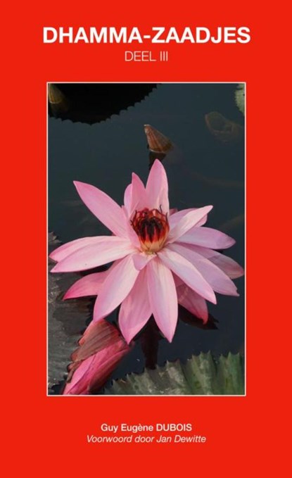 Dhamma-Zaadjes — Deel III, Guy Eugène Dubois - Paperback - 9789464652895