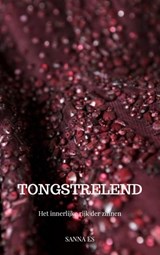 Tongstrelend - Sanna Es - 9789464653434