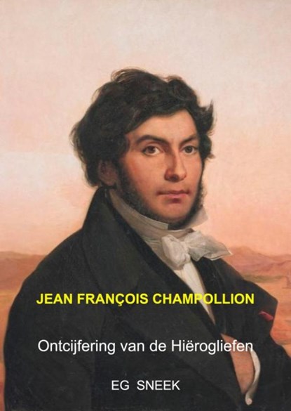 Jean François Champollion, Eg Sneek - Paperback - 9789464653458