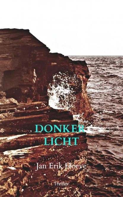 Donker Licht, Jan Erik Hoeve - Paperback - 9789464653953