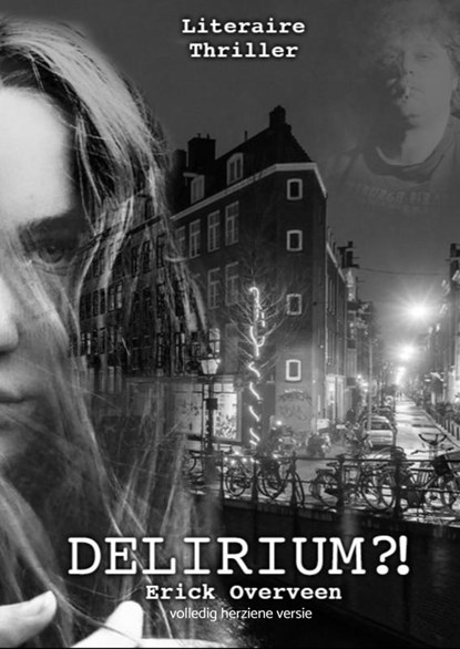 Delirium ?!, Erick Overveen - Paperback - 9789464653960
