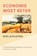 Economie moet beter, Roel Jongeneel - Paperback - 9789464654219