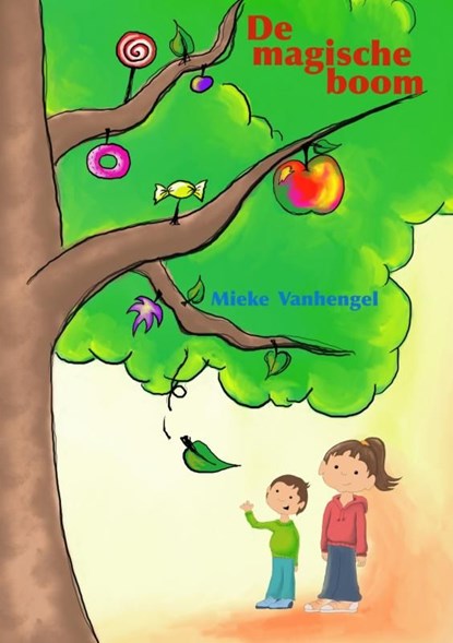 De magische boom, Mieke Vanhengel - Ebook - 9789464654226