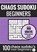 Sudoku Makkelijk: CHAOS SUDOKU - nr. 1 - Puzzelboek met 100 Makkelijke Puzzels voor Volwassenen en Ouderen, Sudoku Puzzelboeken - Paperback - 9789464654370