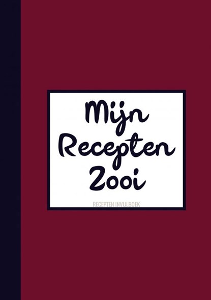 Grappig Cadeau voor Mannen, Vriend, Vrouwen, Vriendin - Recepten Invulboek / Receptenboek - "Mijn Recepten Zooi", Boek Cadeau - Paperback - 9789464654868