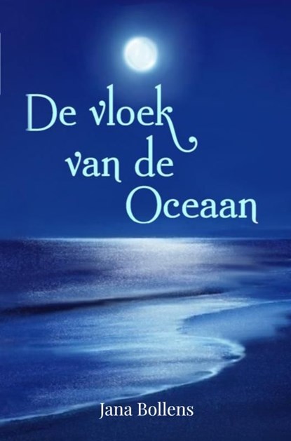 De vloek van de oceaan, Jana Bollens - Ebook - 9789464655117