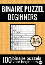 Binaire Puzzel Makkelijk voor Beginners - Puzzelboek met 100 Binairo's - NR.5 - Puzzelboeken & Meer - 9789464655872