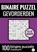 Binaire Puzzel Medium voor Gevorderden - Puzzelboek met 100 Binairo's - NR.6, Puzzelboeken & Meer - Paperback - 9789464655889