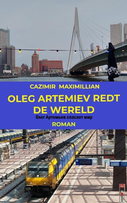 Oleg Artemiev redt de wereld, Cazimir Maximillian - Paperback - 9789464655964