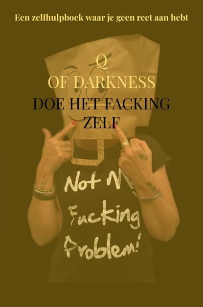 Doe het Facking zelf, Q Of Darkness - Ebook - 9789464656756