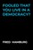 Fooled that you live in a democracy?, Fred Hamburg - Paperback - 9789464657265