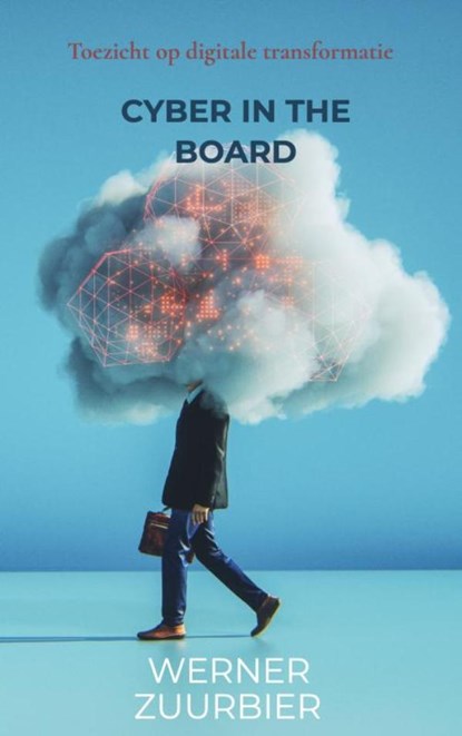 Cyber in the Board, Werner Zuurbier - Paperback - 9789464657791