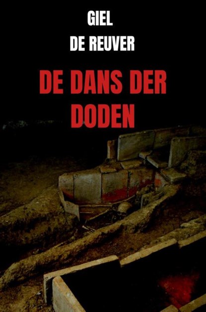 De Dans der Doden, Giel De Reuver - Paperback - 9789464658361