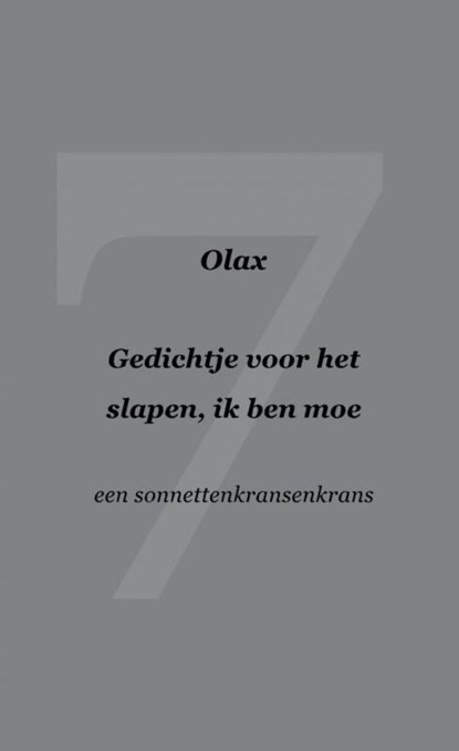 Gedichtje voor het slapen, ik ben moe, Olax . - Paperback - 9789464658583