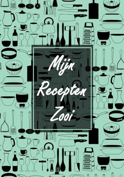 Verjaardagscadeau - Blanco Recepten Invulboek - "Mijn Recepten Zooi", Boek Cadeau - Paperback - 9789464658590