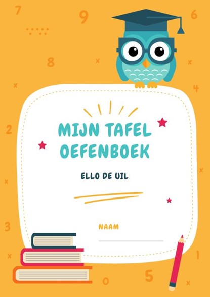 Mijn tafel oefenboek, Cloë Neirynck - Paperback - 9789464660104