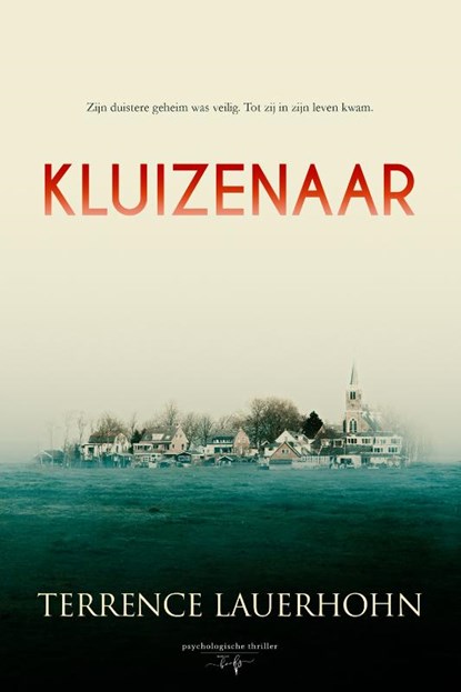 Kluizenaar, Terrence Lauerhohn - Paperback - 9789464661132