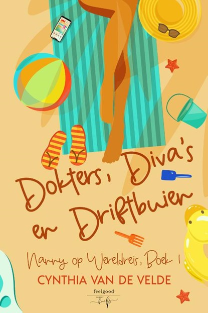 Dokters, Diva's en Driftbuien, Cynthia Van de Velde - Paperback - 9789464661477
