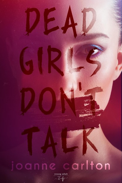Dead Girls Don't Talk, Sandra J. Paul - Ebook - 9789464661613