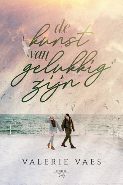 De kunst van gelukkig zijn, Valerie Vaes - Paperback - 9789464661835