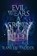 Evil Wears a Crown, Rani De Vadder - Paperback - 9789464661903