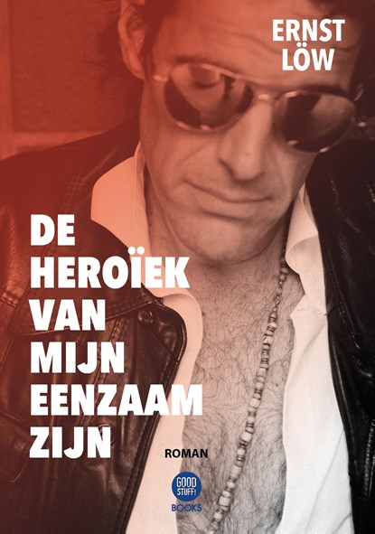 De Heroïek van mijn Eenzaam zijn, Ernst Löw - Ebook - 9789464665604