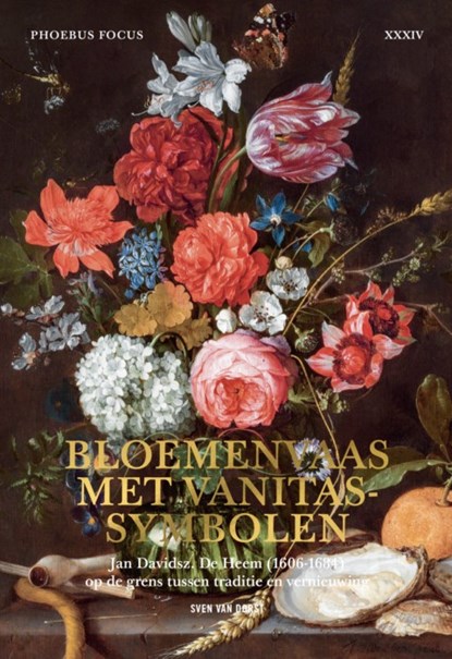 Bloemenvaas met vanitassymbolen, Sven van Dorst - Paperback - 9789464666519