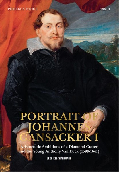 Portrait of Johannes Gansacker I, Leen Kelchtermans - Paperback - 9789464666540