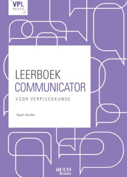 Leerboek communicator voor verpleegkunde, Sarah De Win - Losbladig - 9789464670752