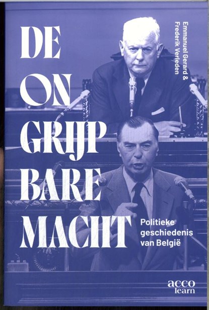 De ongrijpbare macht, Emmanuel Gerard ; Frederik Verleden - Paperback - 9789464672510