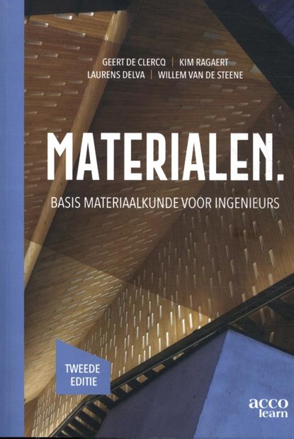 Materialen, Kim Ragaert ; Laurens Delva ; Willem Van de Steene ; Geert De Clercq - Paperback - 9789464673241