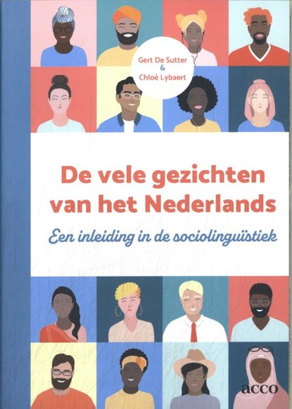 De vele gezichten van het Nederlands, niet bekend - Paperback - 9789464674613