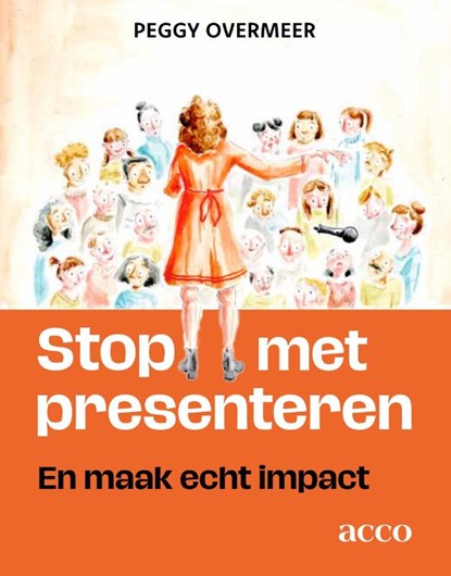 Stop met presenteren!, Peggy Overmeer - Paperback - 9789464679960