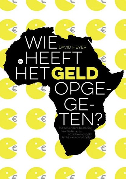 Wie heeft het geld opgegeten?, David Heyer - Paperback - 9789464685183