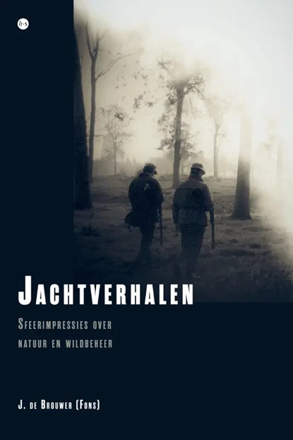 Jachtverhalen, J. de Brouwer (Fons) - Paperback - 9789464685978
