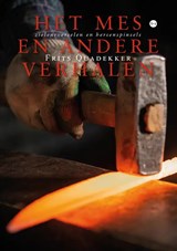 Het Mes en andere verhalen - Frits Quadekker - 9789464686579