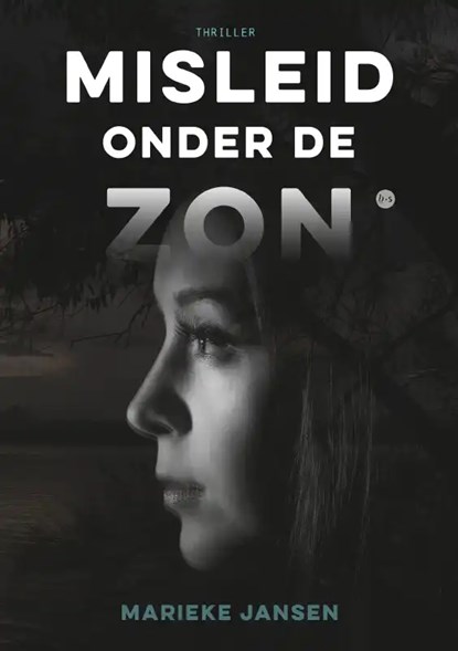 Misleid onder de zon, Marieke Jansen - Paperback - 9789464687477