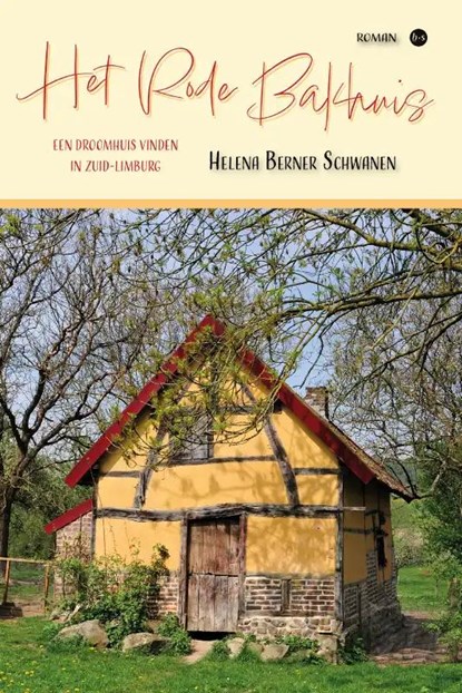 Het Rode Bakhuis, Helena Berner Schwanen - Paperback - 9789464687682
