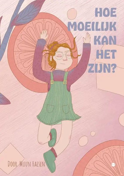 Hoe moeilijk kan het zijn?, Muun Haesen - Paperback - 9789464687835