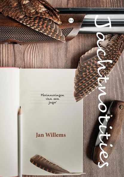 Jachtnotities, Jan Willems - Paperback - 9789464687897