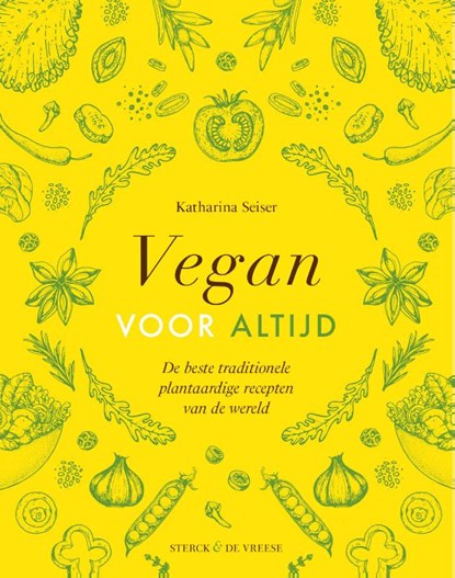 Vegan voor altijd, Katharina Seiser - Gebonden - 9789464710038