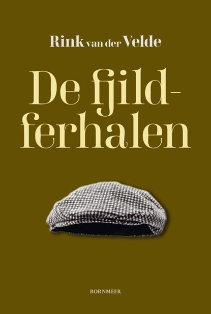De fjildferhalen, Rink van der Velde - Paperback - 9789464710298