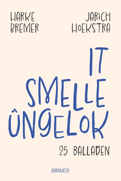 It smelle ûngelok, Harke Bremer ; Jarich Hoekstra - Paperback - 9789464710311